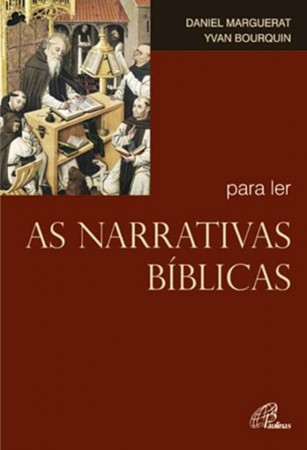 As Narrativas Bíblicas